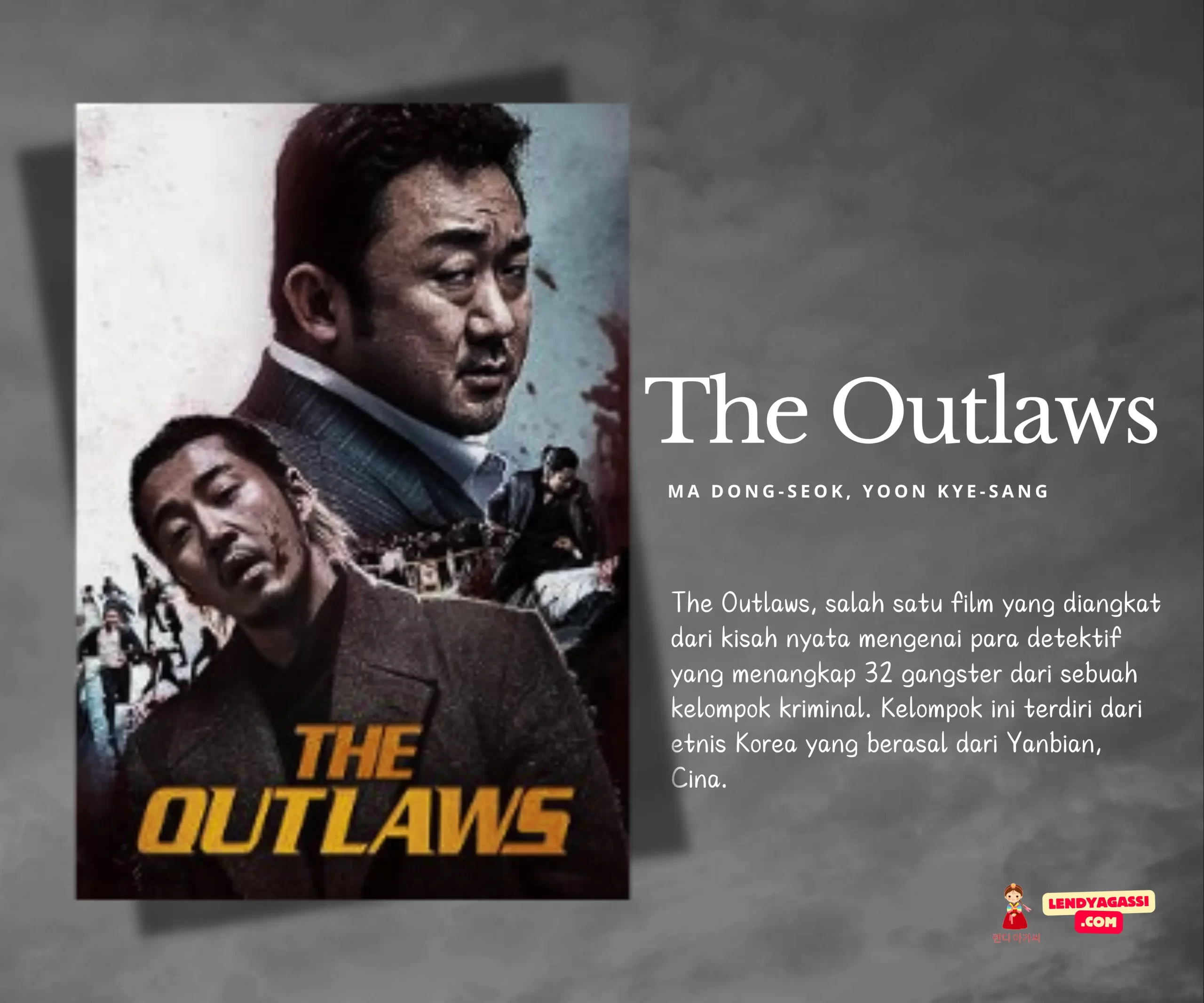 Ulasan Film The Outlaws: Kisah Pemberontakan dan Persahabatan