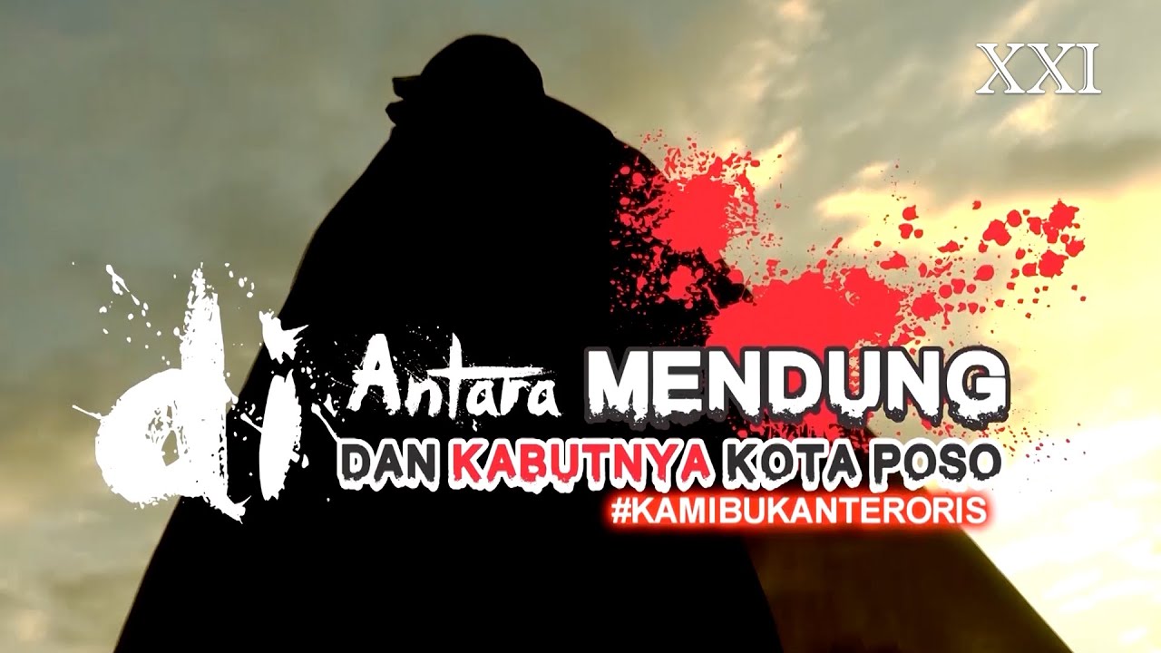 Keindahan dan Misteri Kota Poso dalam Film Di Antara Mendung dan Kabut