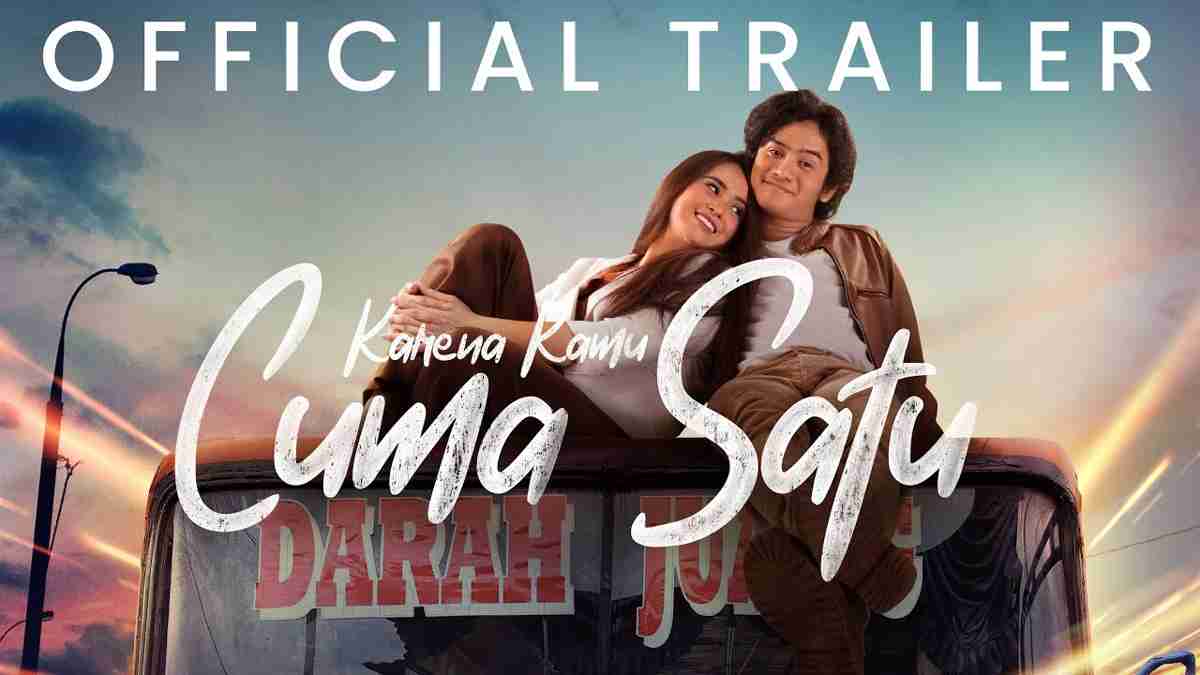 Ulasan Film “Karena Kamu Cuma Satu” yang Mengisahkan Cinta dan Perjuangan